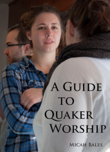 A Guide to Quaker Worship