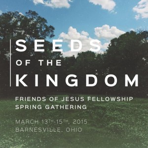 Seeds of the Kingdom - Friends of Jesus Fellowship